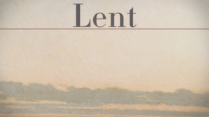 Lent_WIDE-CONTENT-2#preset=tg_alt2.jpg