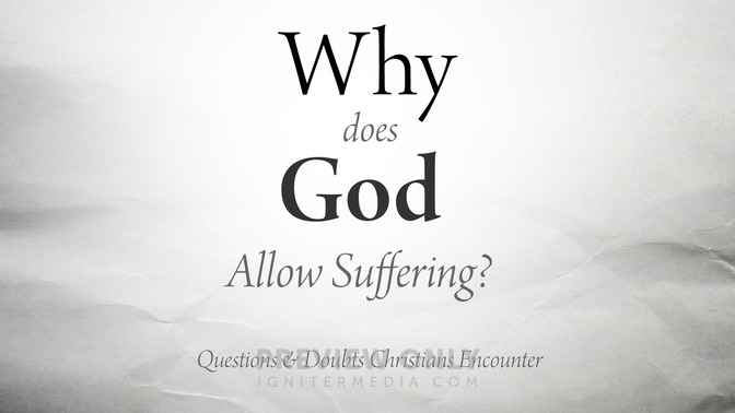 why does god allow suffering?