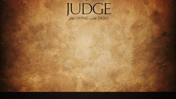 Judge_of_the_Living_and_the_Dead_16x9-CONTENT-2#preset=tg_alt2.jpg