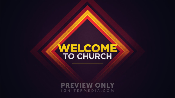 Geo_Diamonds_-_Welcome_To_Church_16x9-TITLE-2#preset=tg_title2.jpg