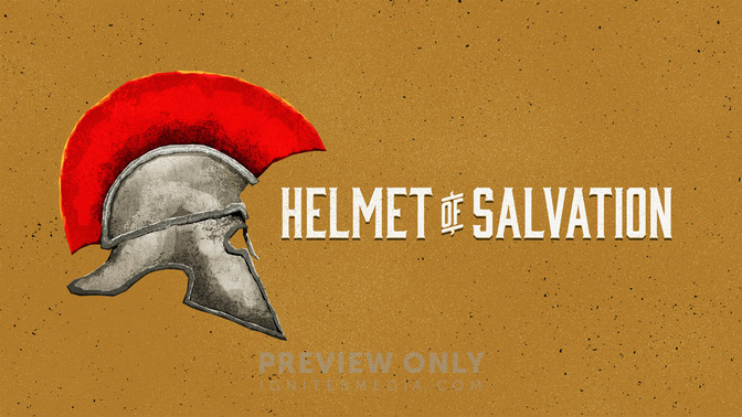 Full_Armor_of_God-_Helmet_of_Salvation_16x9-TITLE-2#preset=tg_title2.jpg