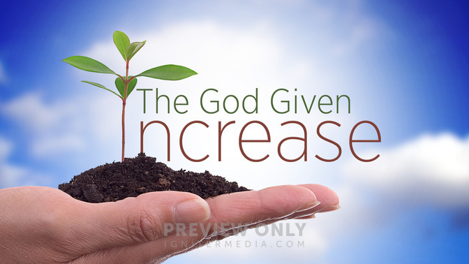 The_God_Given_Increase_16x9-TITLE-2#preset=tg_title2.jpg