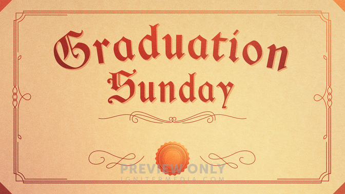 Graduation_Sunday_WIDE-TITLE-2#preset=tg_title2.jpg