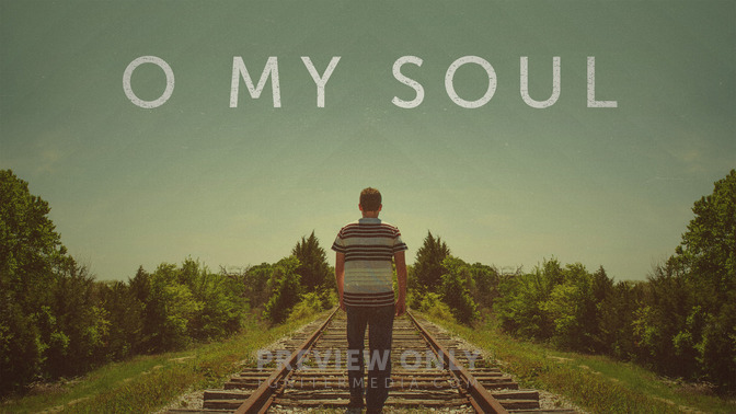 O_My_Soul_16x9-TITLE-2#preset=tg_title2.jpg