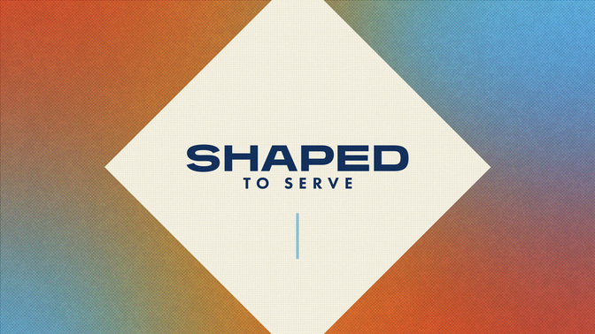 Shaped to Serve_Shaped to Serve_TT2_Shaped_To_Serve_WIDE#preset=tg_title2.jpg