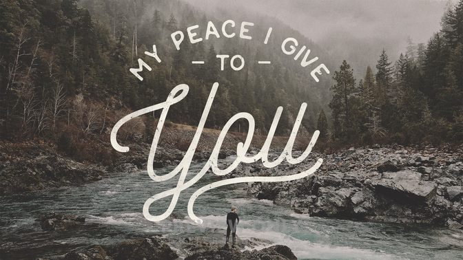 My_Peace_I_Give_To_You_WIDE-TITLE-2#preset=tg_title2.jpg