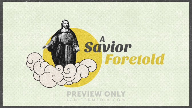 A_Savior_Foretold_16x9-TITLE-2#preset=tg_title2.jpg