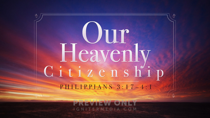 our heavenly citizenship