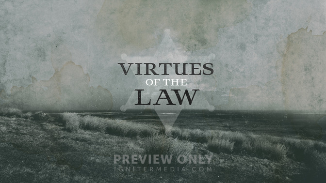 Virtues_of_the_Law_16x9-TITLE-2#preset=tg_title2.jpg