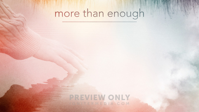 More_Than_Enough_16x9-CONTENT-2#preset=tg_alt2.jpg