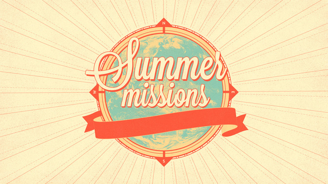 Summer_Missions_16x9-TITLE-2#preset=tg_title2.jpg
