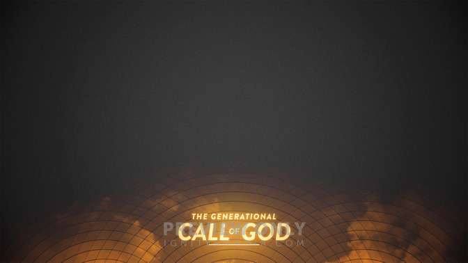 The_Generational_Call_of_God_16x9-CONTENT-2#preset=tg_alt2.jpg