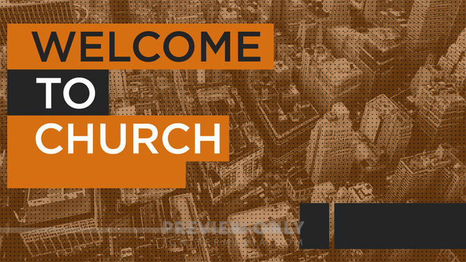 Urban_-_Welcome_To_Church_16x9-TITLE-2#preset=tg_title2.jpg