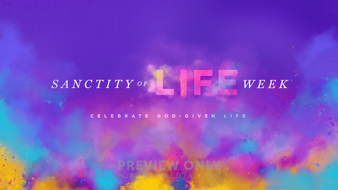 Sanctityoflife_WIDE-TITLE-1#preset=tg_title1.jpg