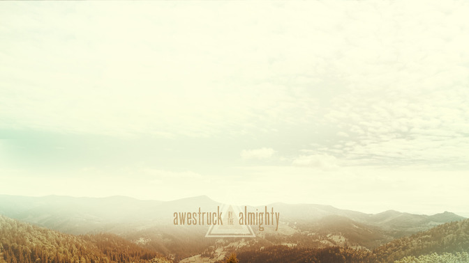 Awestruck_By_The_Almighty_16x9-CONTENT-2#preset=tg_alt2.jpg