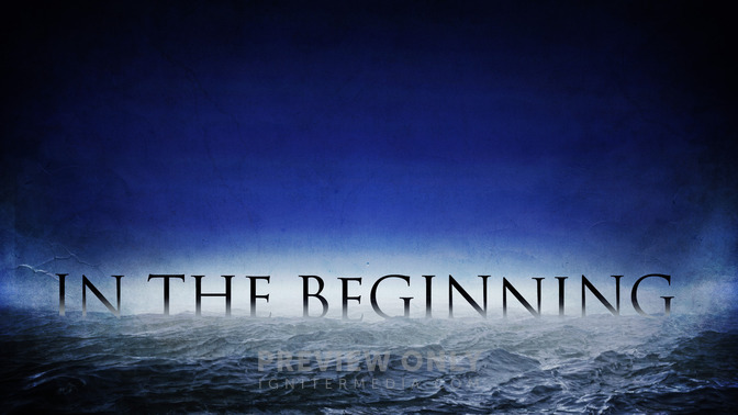 In_The_Beginning_16x9-CONTENT-2#preset=tg_alt2.jpg