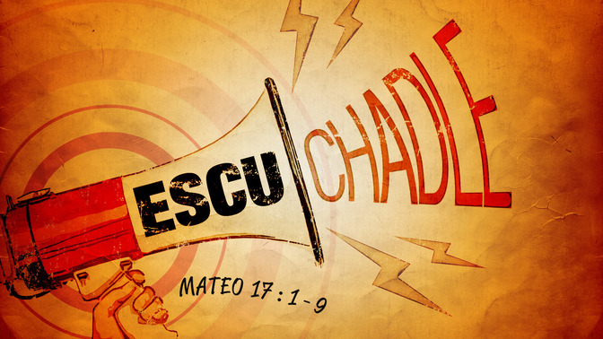 escuchadle