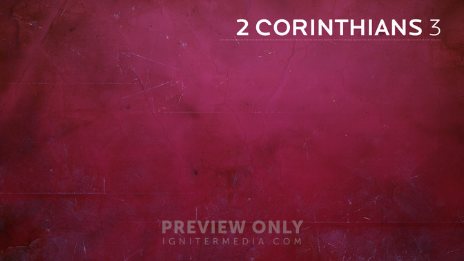 2_Corinthians_3_16x9-CONTENT-2#preset=tg_alt2.jpg