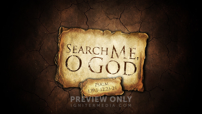 search me, o god