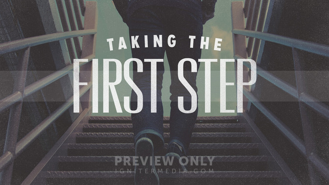 Taking_the_First_Step_16x9-TITLE-2#preset=tg_title2.jpg