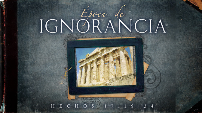 época de ignorancia