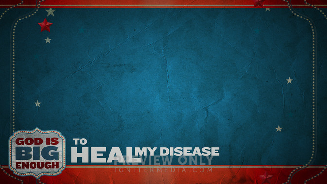 To_Heal_My_Disease_16x9-CONTENT-2#preset=tg_alt2.jpg