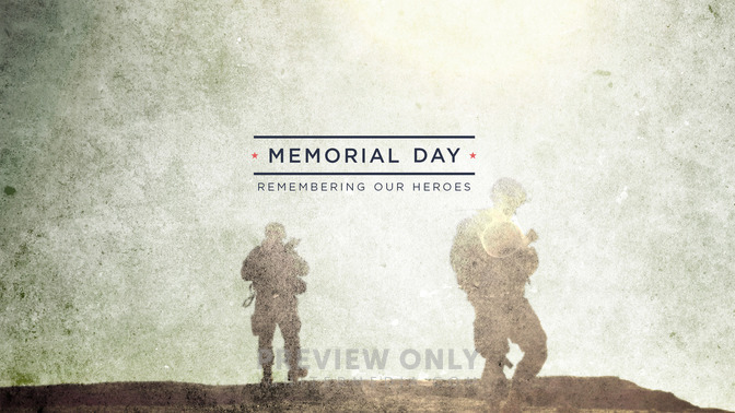 remembering our heroes - soldiers - memorial day