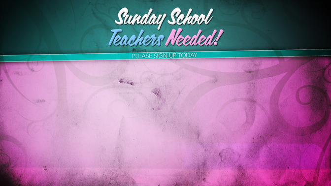 Sunday_School_Teachers_Needed_16x9-CONTENT-1#preset=tg_alt1.jpg