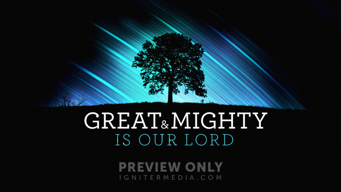 Great__Mighty_Is_Our_Lord_16x9-TITLE-2#preset=tg_title2.jpg