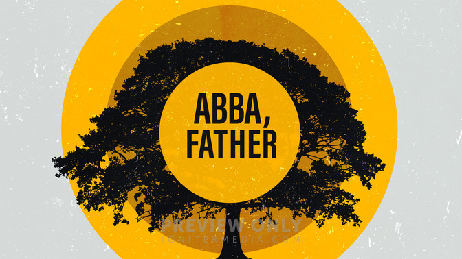 TT2_Abba_Father_Update_WIDE#preset=tg_title2.jpg