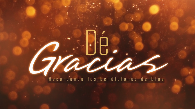 dé gracias