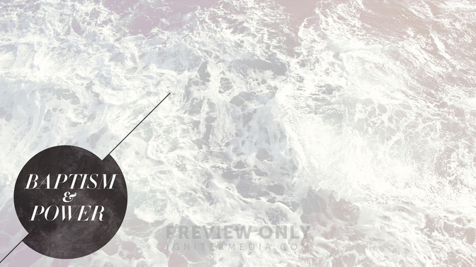 Baptism__Power_16x9-CONTENT-2#preset=tg_alt2.jpg