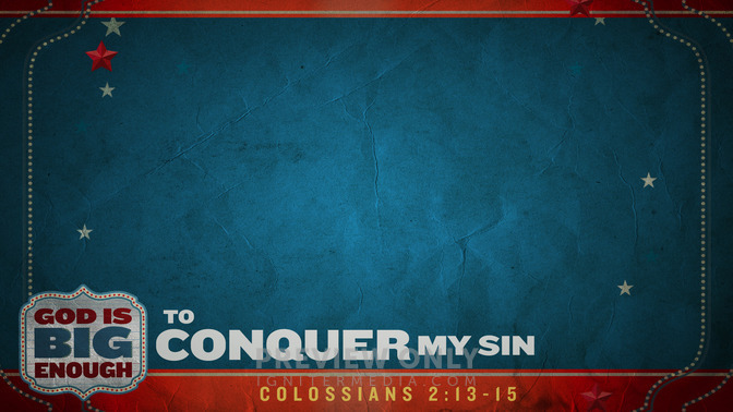 To_Conquer_My_Sin_16x9-CONTENT-1#preset=tg_alt1.jpg