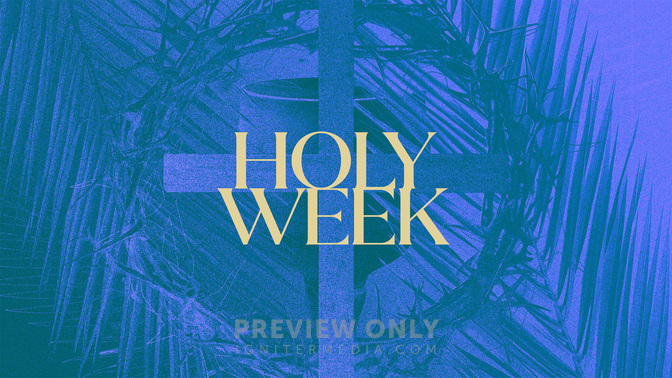 Gradient_2_Easter Gradient_TT2_Holy_Week_WIDE#preset=tg_title2.jpg