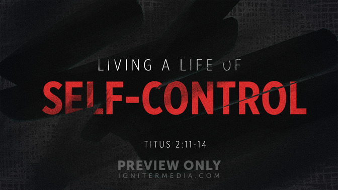living a life of self-control