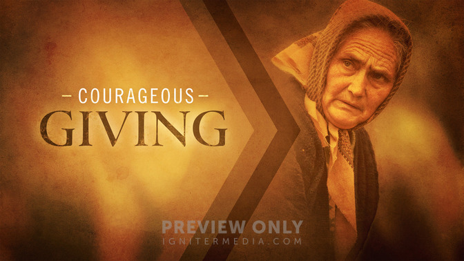 Courageous_Giving_16x9-TITLE-2#preset=tg_title2.jpg
