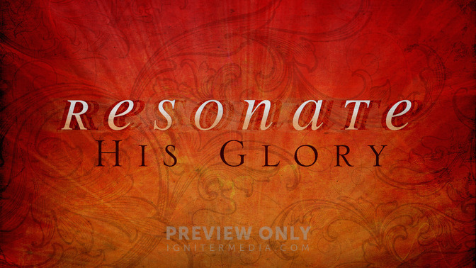 Resonate_His_Glory_16x9-TITLE-2#preset=tg_title2.jpg