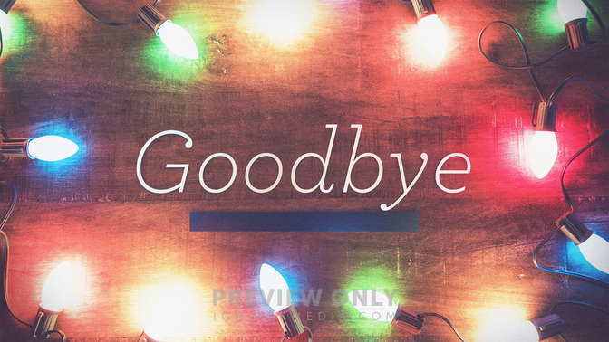 Christmas_Lights_-_Goodbye_16x9-TITLE-2#preset=tg_title2.jpg