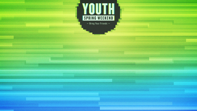 Youth_Spring_Weekend_WIDE-CONTENT-1#preset=tg_alt1.jpg