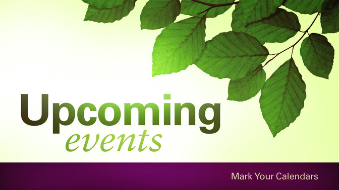 spring leaves - upcoming events