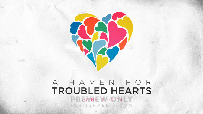 a haven for troubled hearts