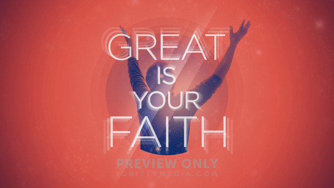 Great_Is_Your_Faith_16x9-TITLE-2#preset=tg_title2.jpg