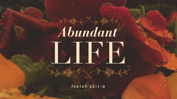 abundant life