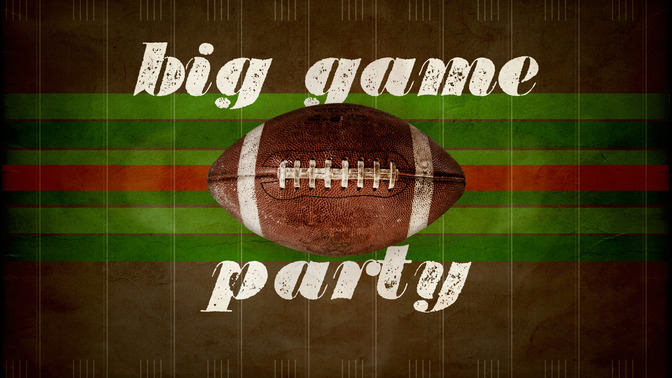 Big_Game_Party_16x9-TITLE-2#preset=tg_title2.jpg