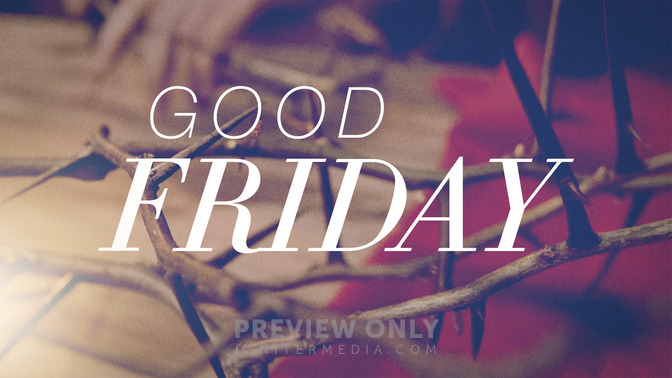 Good_Friday_16x9-TITLE-2#preset=tg_title2.jpg