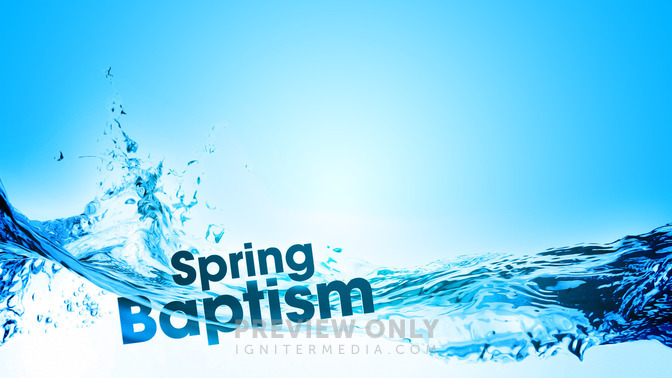 Spring_Baptism_16x9-CONTENT-2#preset=tg_alt2.jpg