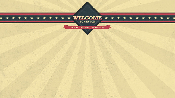 Stars_and_Stripes_-_Welcome_To_Church_16x9-CONTENT-1#preset=tg_alt1.jpg