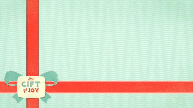 The_Gift_of_Joy_16x9-CONTENT-2#preset=tg_alt2.jpg