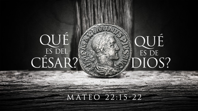 qué es del césar y qué es de dios?