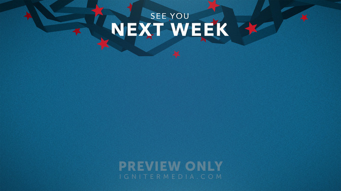 Patriotic_Ribbons_-_See_You_Next_Week_16x9-CONTENT-2#preset=tg_alt2.jpg
